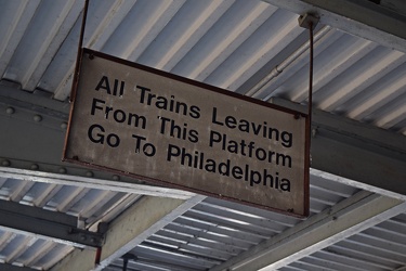 "All Trains Leaving From This Platform Go To Philadelphia"