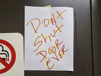 "Don't Shut Door Ever"