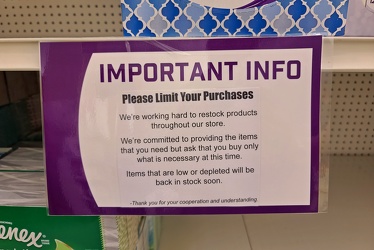 Sign asking that customers limit purchases