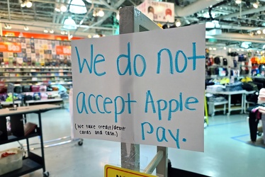 "We do not accept Apple Pay"