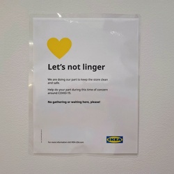 "Let's not linger" sign at IKEA