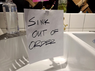 "Sink out of order"